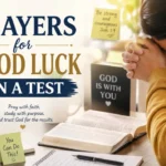 Prayers for Good Luck on a Test