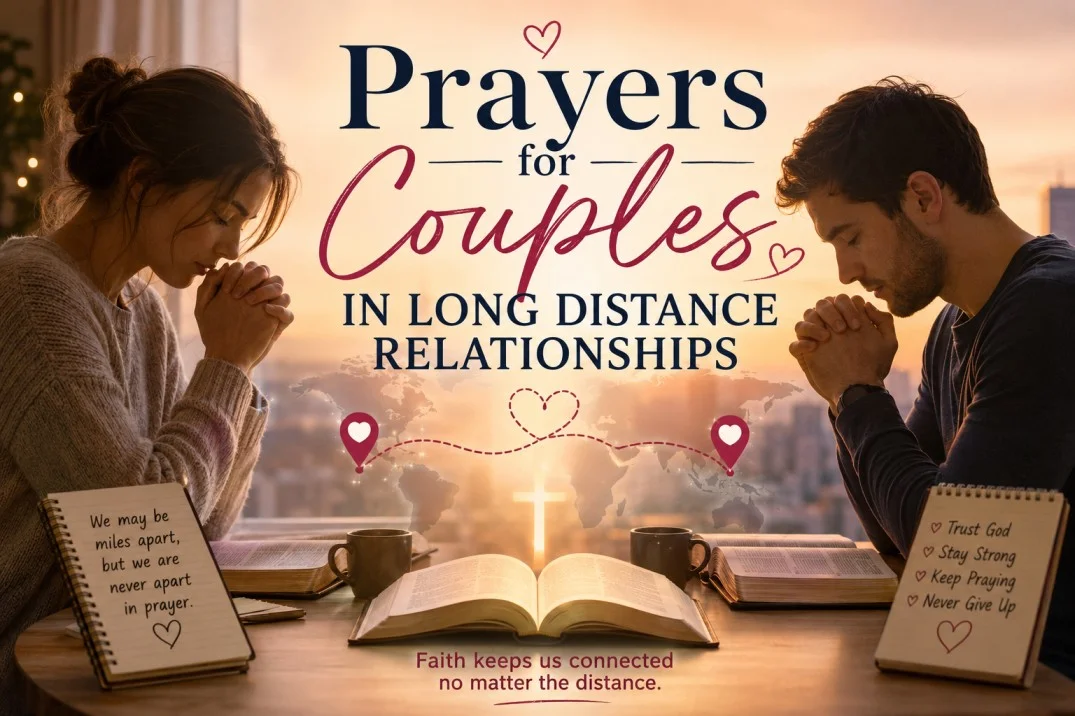 Prayers for Couples in Long Distance Relationships