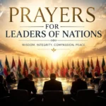 Prayers for Leaders of Nations